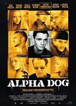 Alpha Dog  2007 Concorde Filmverleih GmbH