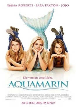 Aquamarin - Die vernixte erste Liebe  2006 Twentieth...ry Fox