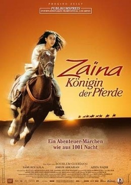 Zaina - Knigin der Pferde  2006 PROKINO Filmverleih GmbH