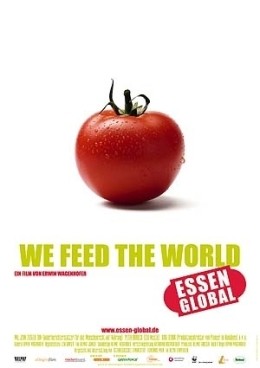 We Feed The World - Essen global  Delphi Filmverleih GmbH