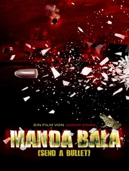 Manda Bala - Send a Bullet