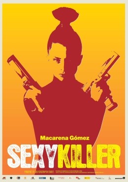 Macarena Gmez in 'Sexykiller' - Filmplakat