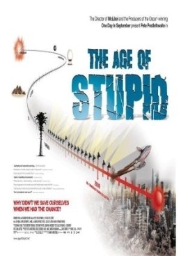 'The Age Of Stupid'