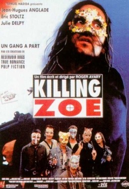 Killing Zoe Filmplakat