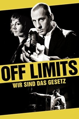 Off Limits - Wir sind das Gesetz