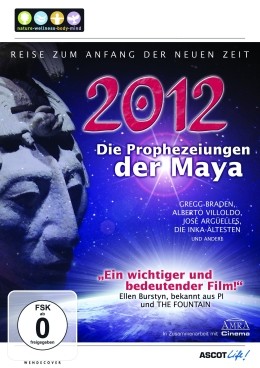 2012 - Die Prophezeiungen der Maya