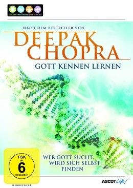 Deepak Chopra: How to Know God