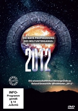 2012 - Der Untergang der Menschheit