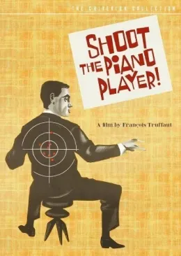 Schießen Sie auf den Pianisten