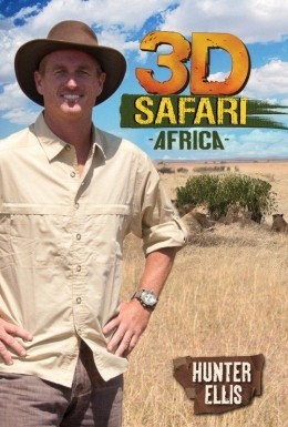 3D Safari: Africa - Hunter Ellis