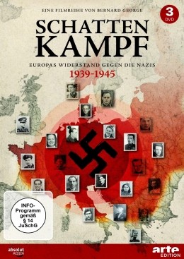 Schattenkampf - Europas Rsistance gegen die Nazis