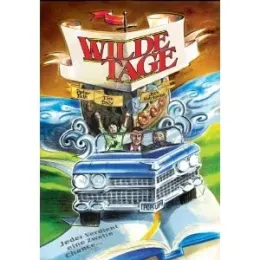 Wilde Tage