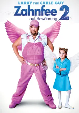 Zahnfee auf Bewährung 2