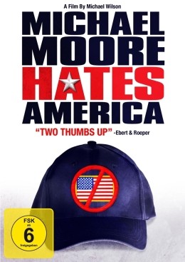 Michael Moore Hates America