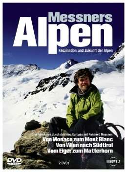 Messners Alpen - Faszination und Zukunft der Alpen