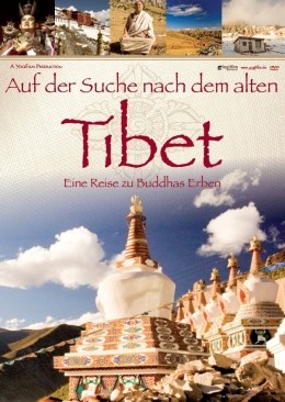 Auf der Suche nach dem alten Tibet - Eine Reise zu...oster