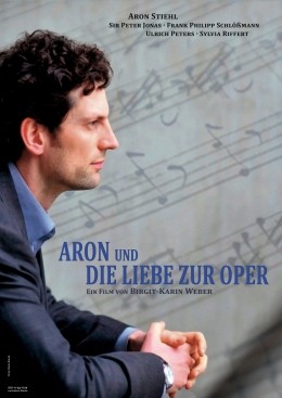 Aron und die Liebe zur Oper