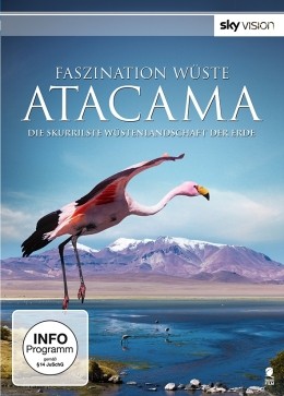 Faszination Wste: Acatama - Die skurrilste...Erde