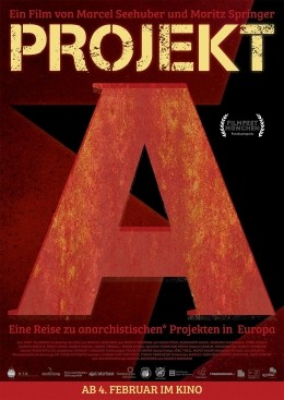 Projekt A - Eine Reise zu anarchistischen Projekten...uropa