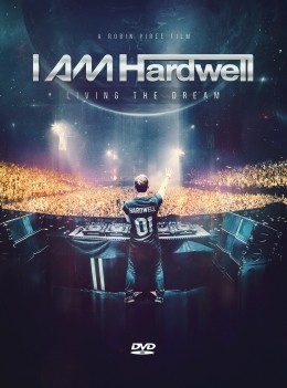 I Am Hardwell - Living the Dream