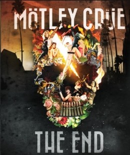 Mtley Cre: The End