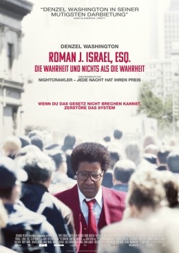 Roman J. Israel, Esq. - Die Wahrheit und nichts als...rheit