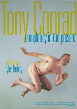 Tony Conrad - Completely in the Present