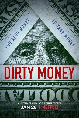 Dirty Money - Geld regiert die Welt