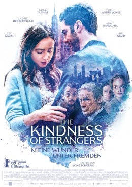 The Kindness of Strangers - Kleine Wunder unter Freunden