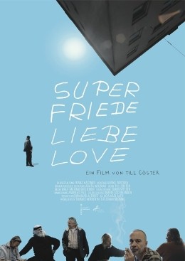 Super Friede Liebe Love