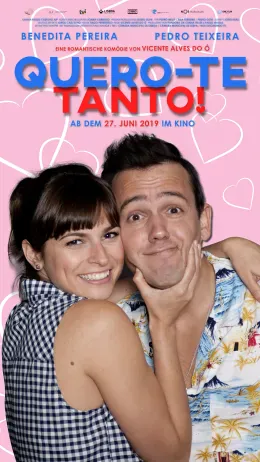 Quero-te Tanto! Ich will dich so sehr!