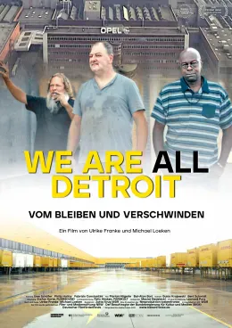 We are all Detroit - Vom Bleiben und Verschwinden