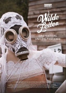 Wilde Zeiten - Das Festival und die Pandemie