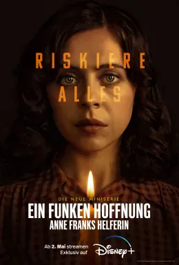 Ein Funken Hoffnung - Anne Franks Helferin