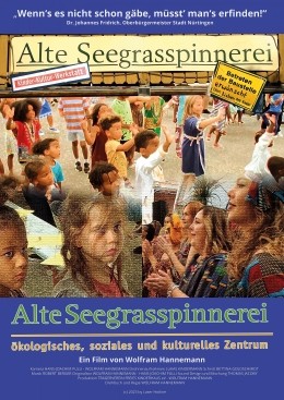 Alte Seegrasspinnerei - kologisches, soziales und...ntrum