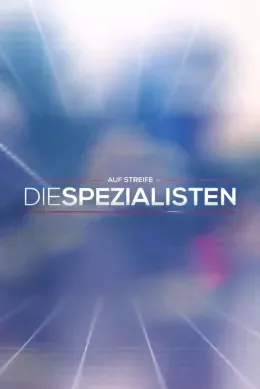 Auf Streife - Die Spezialisten