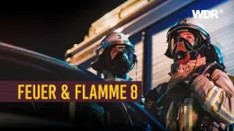 Feuer & Flamme: Mit Feuerwehrmännern im Einsatz