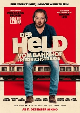 Der Held vom Bahnhof Friedrichstraße