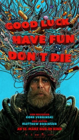 Good Luck, Have Fun, Don't Die