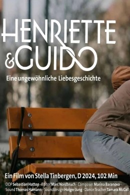 Henriette und Guido - eine ungew�hnliche Liebesgeschichte