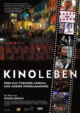 Kinoleben - Uber das Arsenal in Tübingen und weitere...kinos