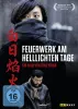 Feuerwerk am hellichten Tage