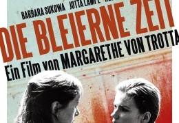 Die bleierne Zeit