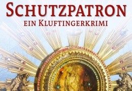 Schutzpatron. Ein Kluftingerkrimi