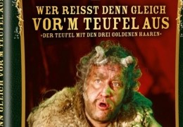 Wer rei�t denn gleich vorm Teufel aus
