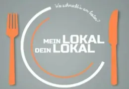 Mein Lokal, Dein Lokal - Wo schmeckt?s am besten?