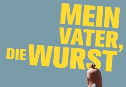 Mein Vater, die Wurst