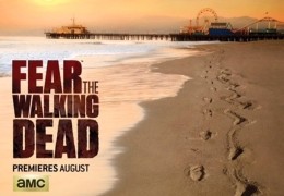 Fear the Walking Dead - Staffel 1