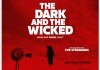 The Dark and the Wicked