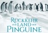 R�ckkehr zum Land der Pinguine